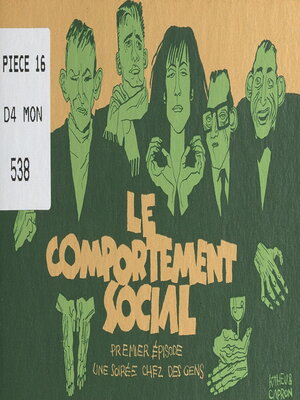 cover image of Le comportement social (1). Une soirée chez des gens